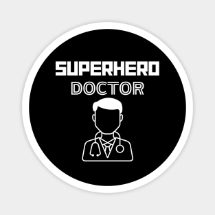 Superhero Doctor Magnet
